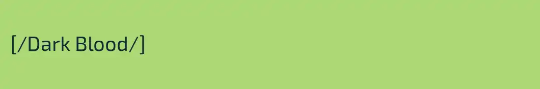 [/Dark Blood\]